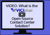 VIDEO: What is the VICIdial Open-Source Contact Center Solution?